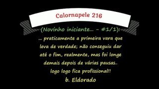 Calornapele 216 – Novinho iniciante – #1/1